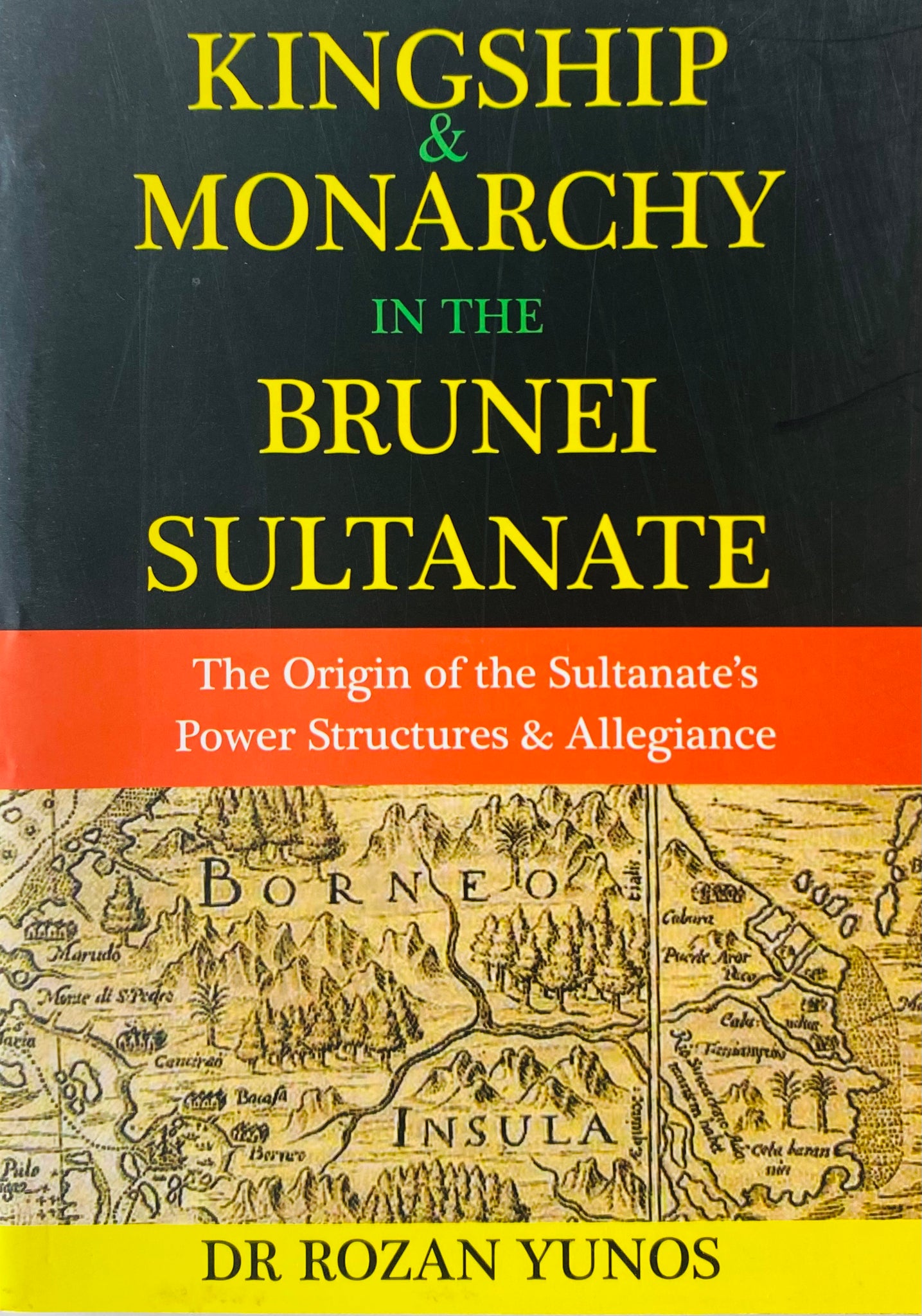 Kingship & Monarchy in the Brunei Sultanate