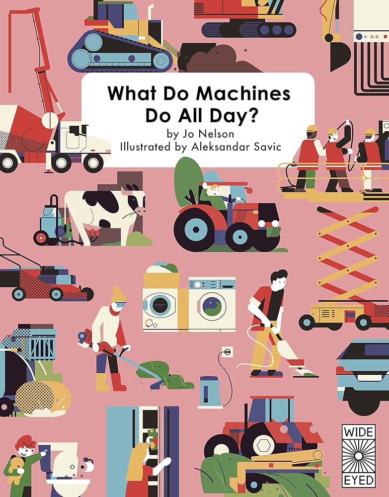 What Do Machines Do All Day - Activity Book