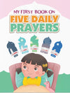 My First Book On Five Daily Prayers