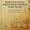 Kerugian Dunia Akibat Kemunduran Umat Islam