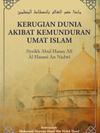 Kerugian Dunia Akibat Kemunduran Umat Islam