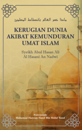 Kerugian Dunia Akibat Kemunduran Umat Islam