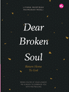 Dear Broken Soul