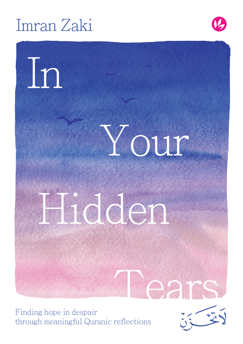 In Your Hidden Tears