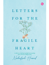 Letters For The Fragile Heart