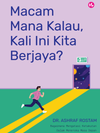 Macam Mana Kalau, Kali Ini Kita Berjaya?