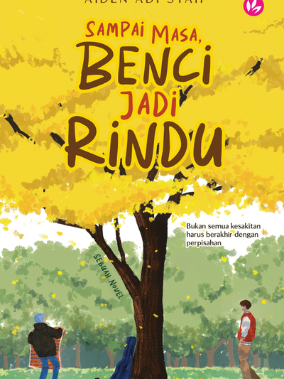 Sampai Masa, Benci Jadi Rindu