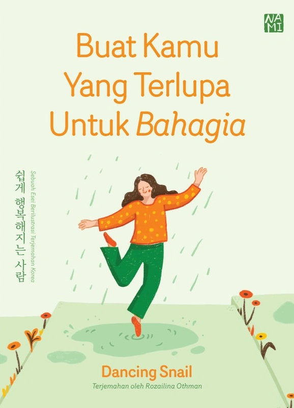 Buat Kamu Yang Terlupa Untuk Bahagia