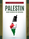 Palestin: Dari Sungai Ke Segara