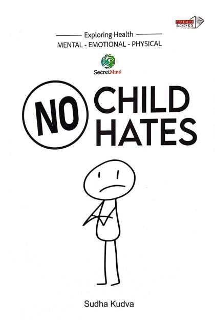 Exploring Health: No Child Hates