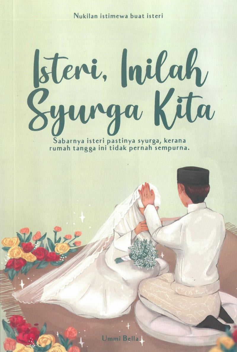 Isteri, Inilah Syurga Kita