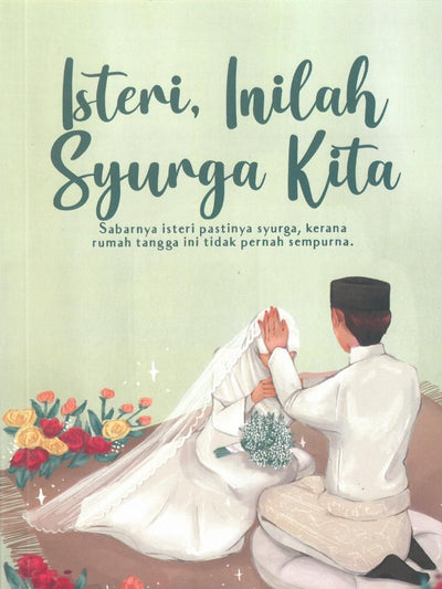 Isteri, Inilah Syurga Kita