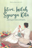 Isteri, Inilah Syurga Kita