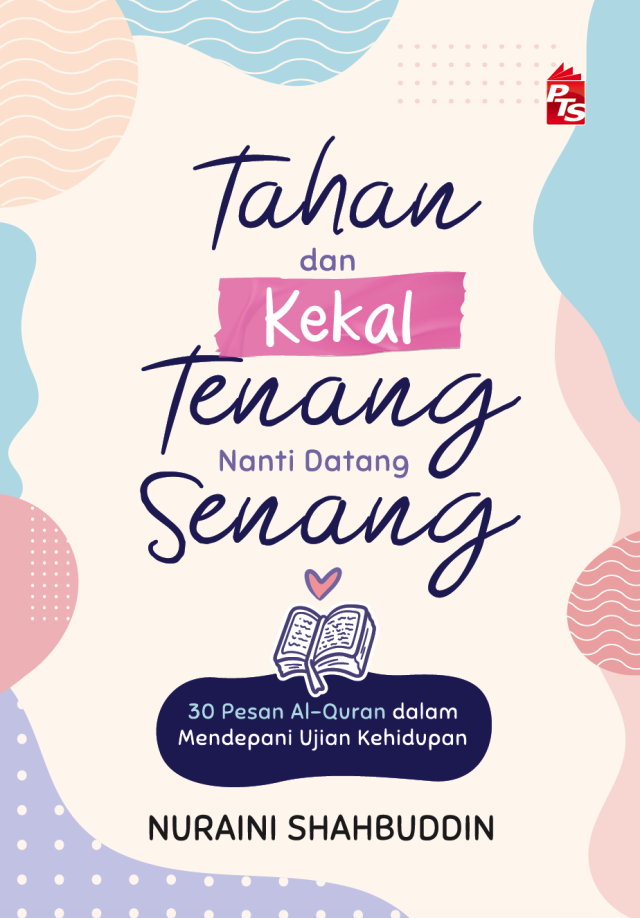 Tahan dan Kekal Tenang, Nanti Datang Senang