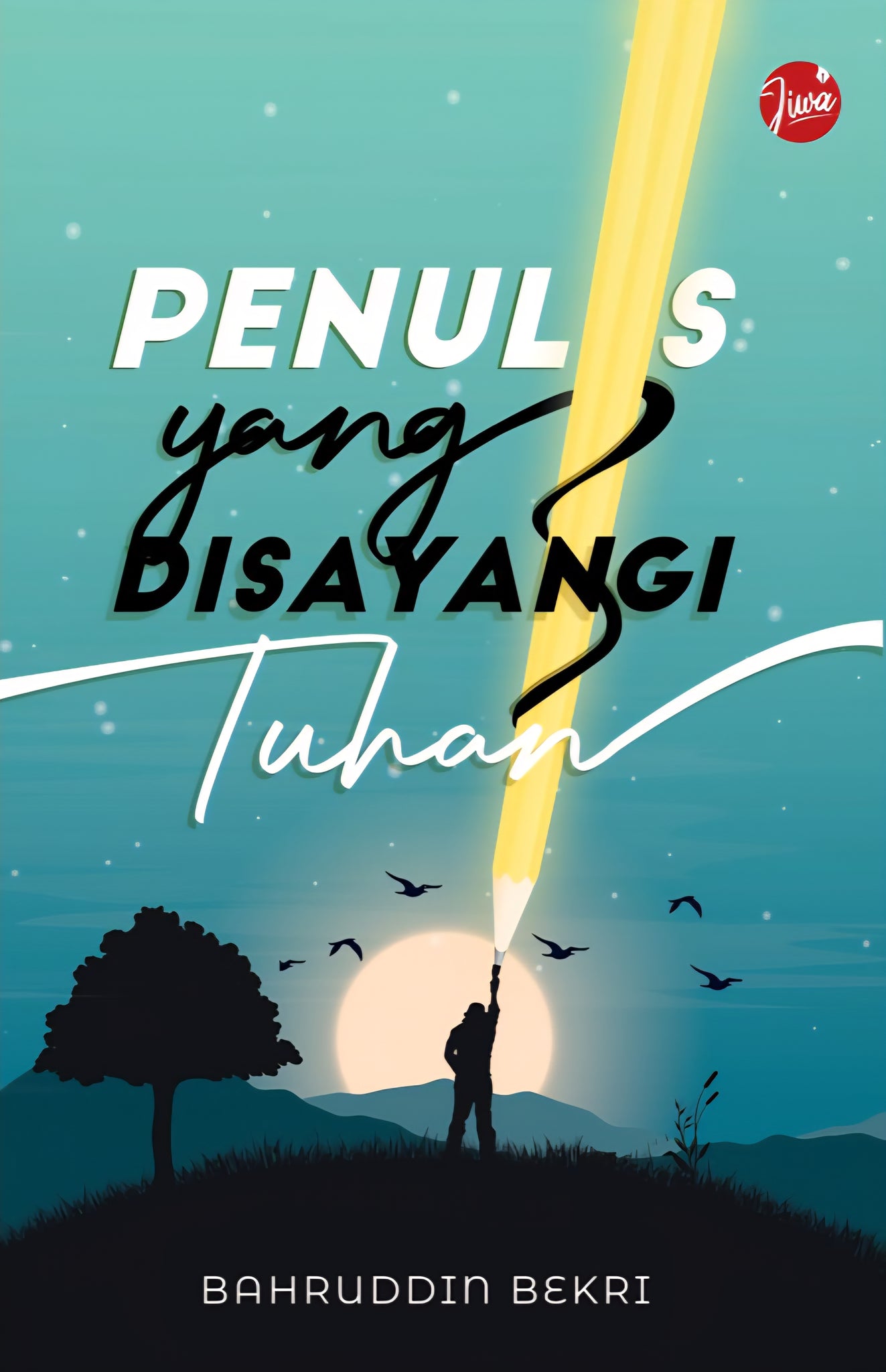 Penulis Yang Disayangi Tuhan