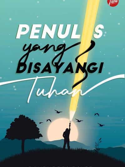 Penulis Yang Disayangi Tuhan