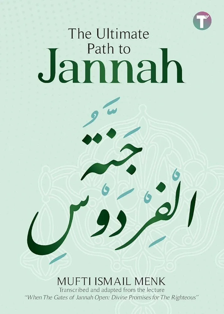 The Ultimate Path To Jannah