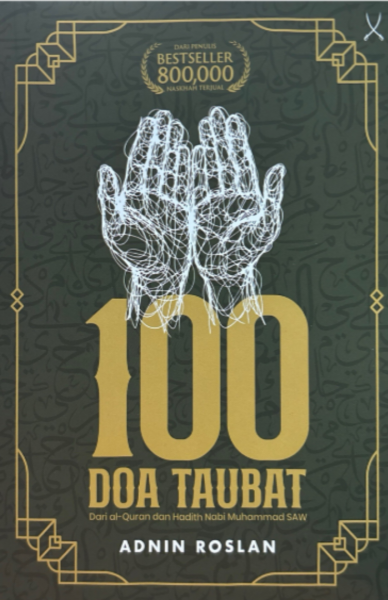 100 Doa Taubat Dari Al Quran dan Hadith Nabi Muhammad SAW