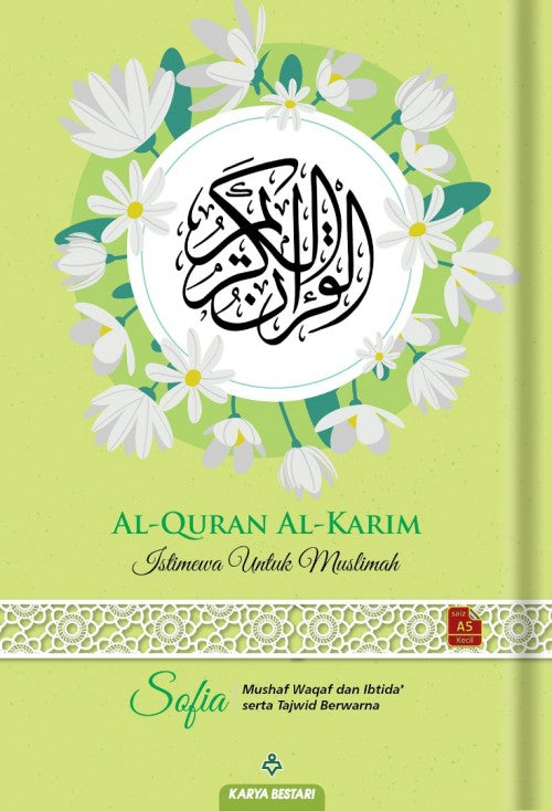 Al-Quran Al-Karim: Istimewa Untuk Muslimah (Sofia)
