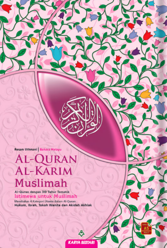 Al-Quran Al-Karim:  Versi Muslimah dengan 319 Tafsir Tematik