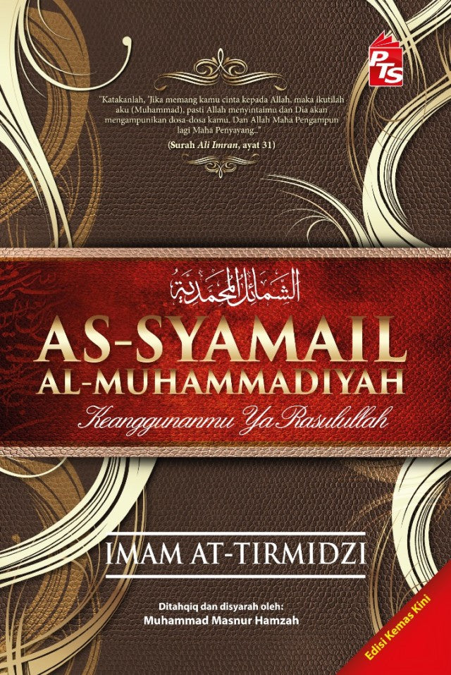 As-Syamail Al-Muhammadiyah: Keanggunanmu Ya Rasulullah