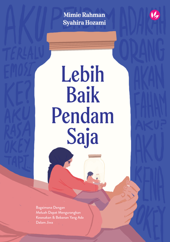 Lebih Baik Pendam Saja