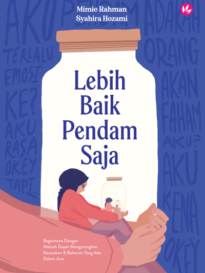 Lebih Baik Pendam Saja