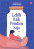 Lebih Baik Pendam Saja