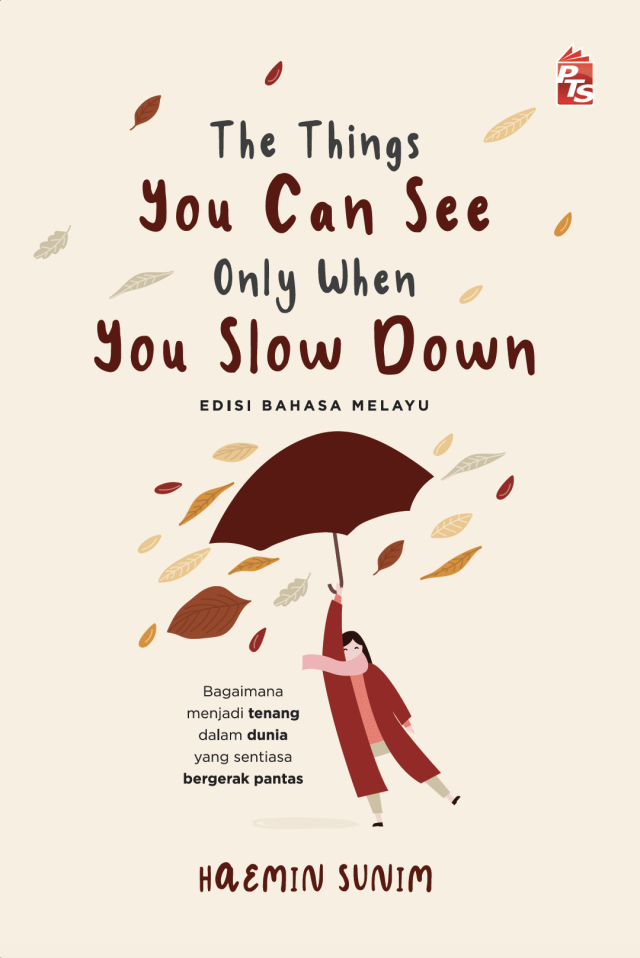 The Things You Can See Only When You Slow Down (Edisi BM)