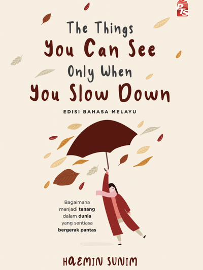 The Things You Can See Only When You Slow Down (Edisi BM)