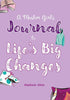 A Muslim Girl's Journal to Life's Big Changes