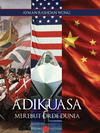 Adikuasa: Merebut Orde Dunia