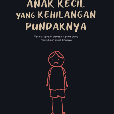 Anak Kecil Yang Kehilangan Pundaknya