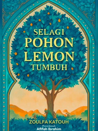 Selagi Pohon Lemon Tumbuh