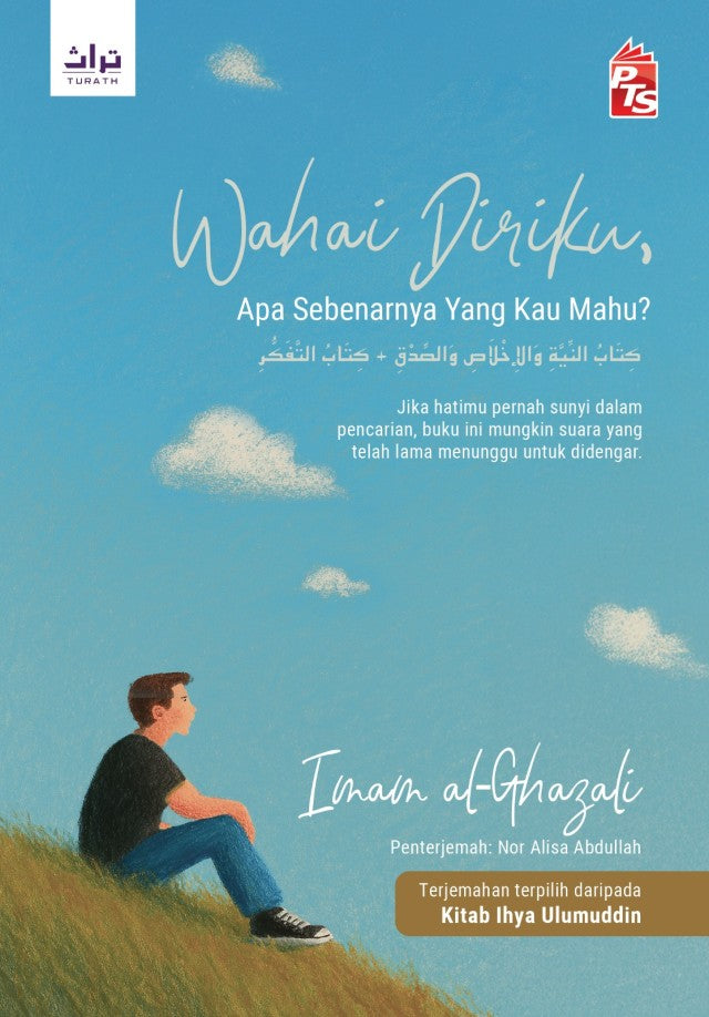 Wahai Diriku, Apa Sebenarnya yang Kau Mahu?