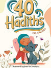 40 Hadiths For Children