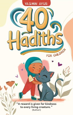 40 Hadiths For Children