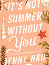 It's Not Summer Without You