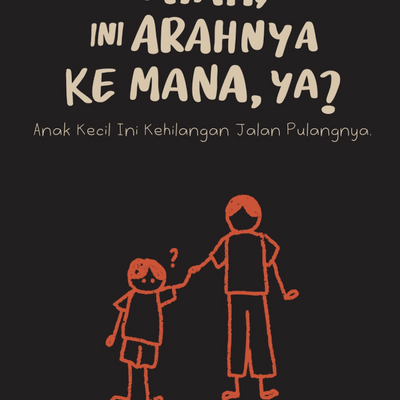 Ayah, Ini Arahnya Ke Mana, Ya?