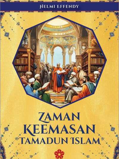 Zaman Keemasan Tamadun Islam
