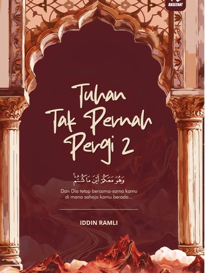 Tuhan Tak Pernah Pergi 2