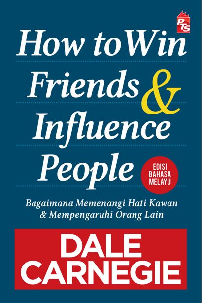 How To Win Friends & Influence People (Edisi BM)