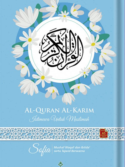 Al-Quran Al-Karim: Istimewa Untuk Muslimah (Sofia)