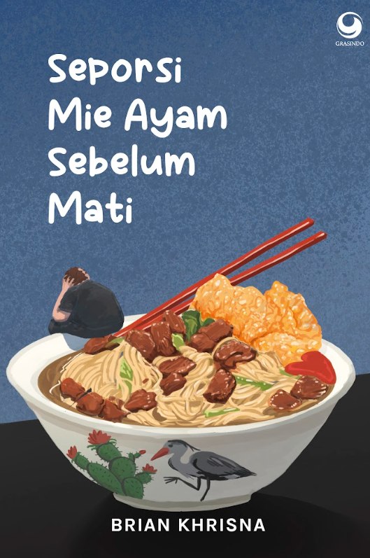Seporsi Mi Ayam Sebelum Mati