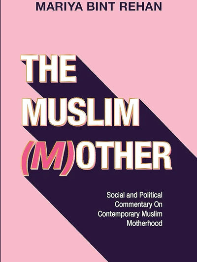The Muslim Mother