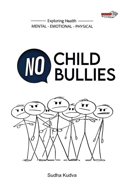 Exploring Health: No Child Bullies