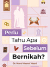 Perlu Tahu Apa Sebelum Bernikah