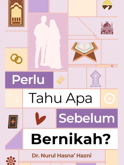 Perlu Tahu Apa Sebelum Bernikah