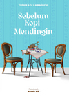 Sebelum Kopi Mendingin