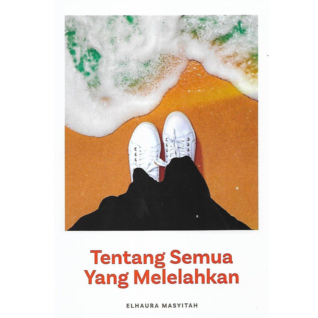 Tentang Semua Yang Melelahkan